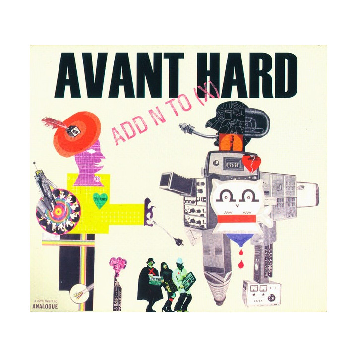 ADD N TO (X) - AVANT HARD - 1CD