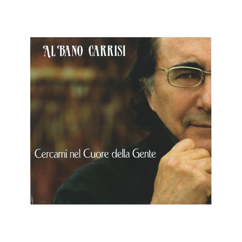 AL BANO - CERCAMI NEL CUORE DELLA GENTE - 1CD