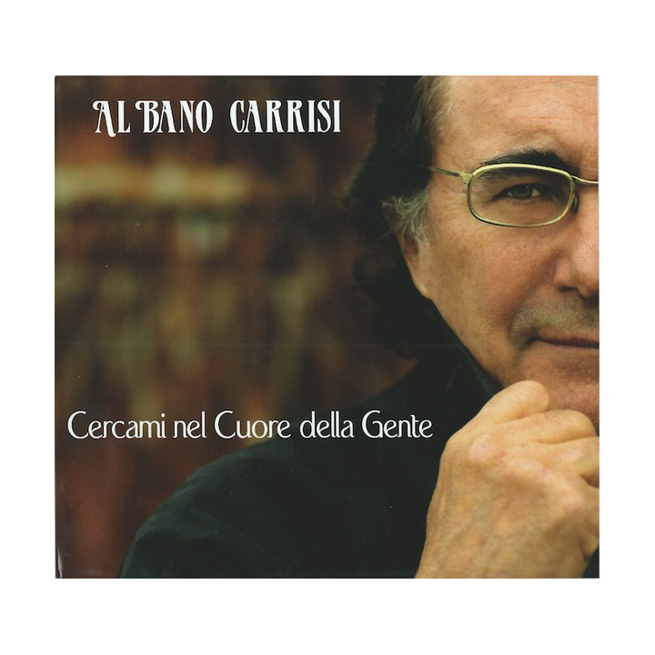 AL BANO - CERCAMI NEL CUORE DELLA GENTE - 1CD