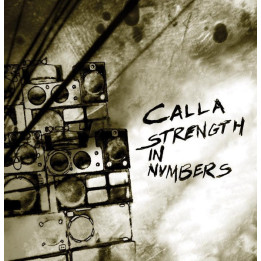 CALLA - STRENGHT IN NUMBERS - 1CD