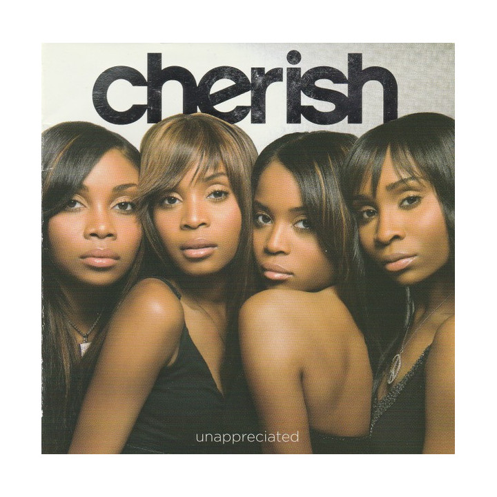 CHERISH  - UNAPPRECIATED - 1CD