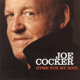 COCKER JOE - HYMN FOR MY SOUL - 1CD
