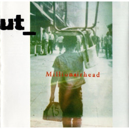 CUT - MILLIONAIRHEAD - 1CD