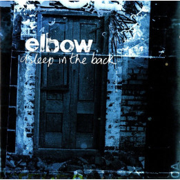 ELBOW - ASLEEP IN THE BACK - 1CD