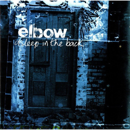 ELBOW - ASLEEP IN THE BACK - 1CD
