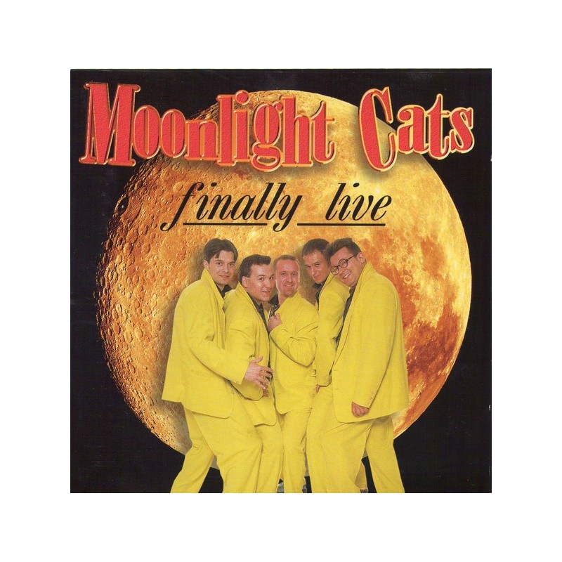 MOONLIGHT CATS - FINALLY LIVE