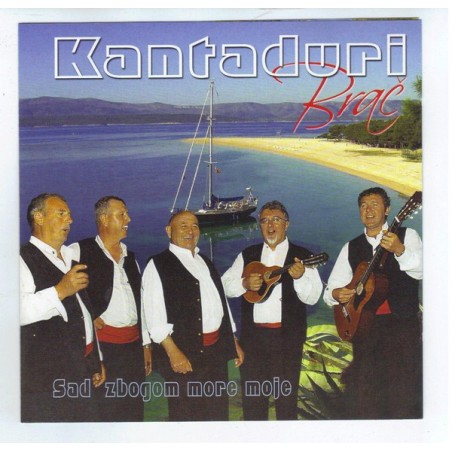 KANTADURI - SAD ZBOGOM MORE MOJE