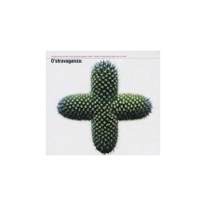 O'STRAVAGANZA - FANTASY ON VIVALDI AND THE CEL - 1CD