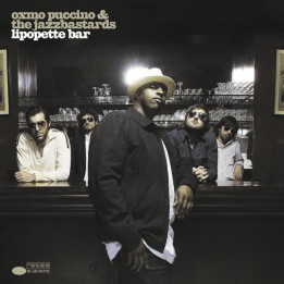 PUCCINO OXMO&THE JAZZBAST - LIPOPETTE BAR - 1CD