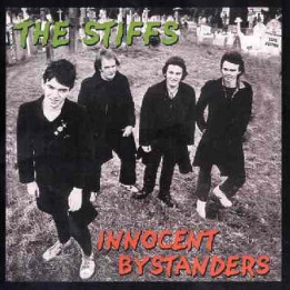 STIFFS, THE - INNOCENT BYSTANDERS - 1CD