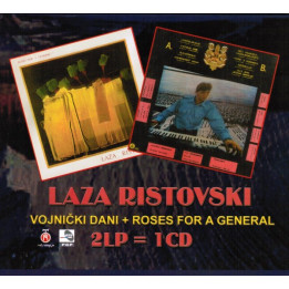 RISTOVSKI LAZA - VOJNI?KI DANI + ROSES FOR A GENERAL