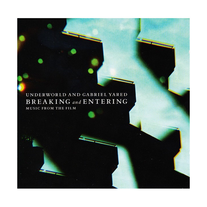 UNDERWORLD AND GABRIEL YARED - BREAKING AND ENTERING - 1CD
