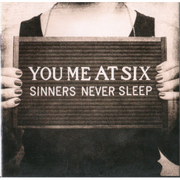 YOU ME AT SIX - SINNERS NEVER SLEEP - 1CD