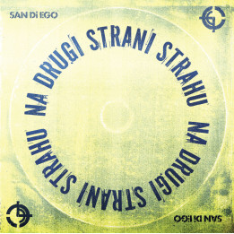 SAN DI EGO - NA DRUGI STRANI STRAHU - CD