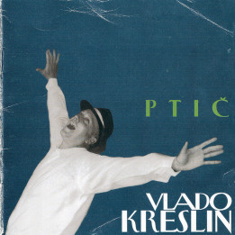 Vlado Kreslin - Ptič - LP