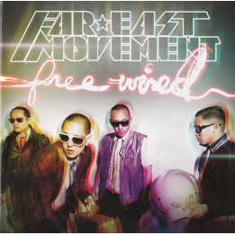 FAR EAST MOVEMENT - FREE WIRED - CD