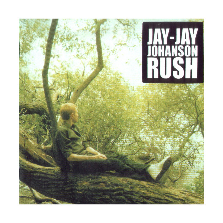 JAY JAY JOHANSON - RUSH  - CD