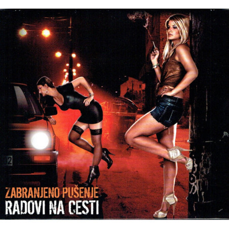 ZABRANJENO PUENJE - RADOVI NA CESTI - CD