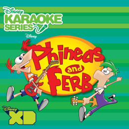 KARAOKE SERIES PHINEAS AND FERB - CD