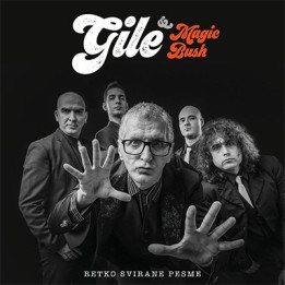 GILE & MAGIC BUSH - RETKO SVIRANE PESME - VINYL