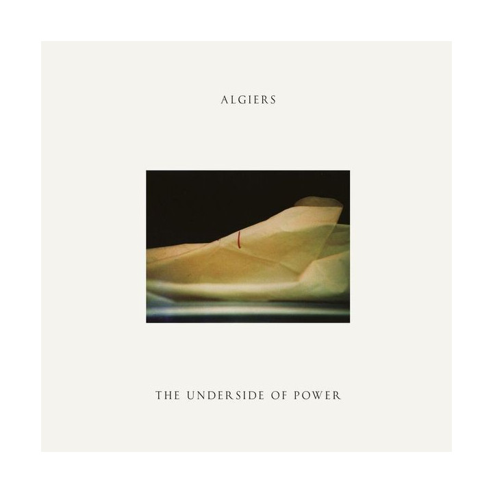 ALGIERS - THE UNDERSIDE OF POWER
